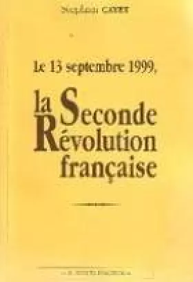 Couverture du produit · Le 13 septembre 1999, la seconde Révolution française