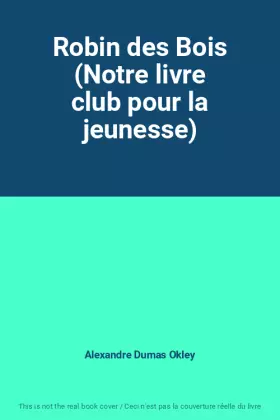 Couverture du produit · Robin des Bois (Notre livre club pour la jeunesse)