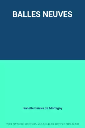Couverture du produit · BALLES NEUVES
