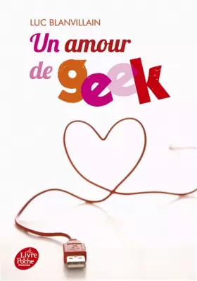 Couverture du produit · Un amour de geek
