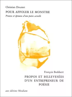 Couverture du produit · Pour affoler le monstre - Propos et billevesées d'un entrepreneur de poésie