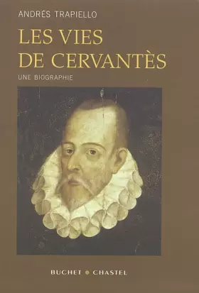 Couverture du produit · Les vies de Miguel de Cervantès