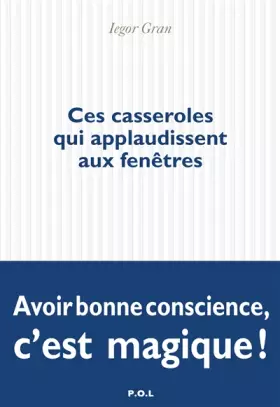 Couverture du produit · Ces casseroles qui applaudissent aux fenêtres