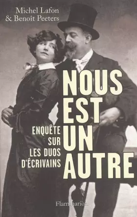 Couverture du produit · Nous est un autre : Enquête sur les duos d'écrivains