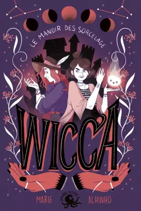 Couverture du produit · Wicca - Le Manoir des Sorcelage - Lecture roman jeunesse magie - Dès 9 ans