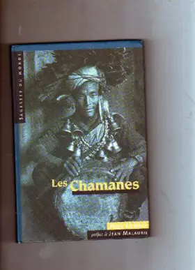 Couverture du produit · Les chamanes : Postf. de Jean Malaurie
