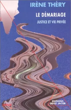 Couverture du produit · LE DEMARIAGE. Justice et vie privée