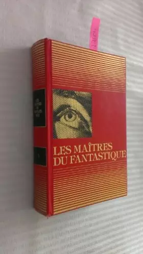 Couverture du produit · Les Grands Maitres de la Litterature Fantastique. Tome 1.