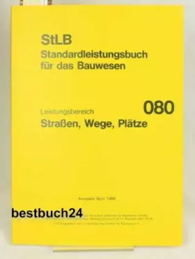Couverture du produit · Straßen, Wege, Plätze. Leistungsbereich 080. Ausgabe April 1989,Leistungsbereich 080., Strassen, Wege, Plätze