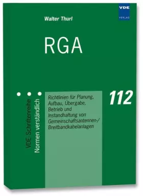 Couverture du produit · RGA: Richtlinien für Planung, Aufbau, Übergabe, Betrieb und Instandhaltung von Gemeinschaftsantennen-/Breitbandkabelanlagen (VD