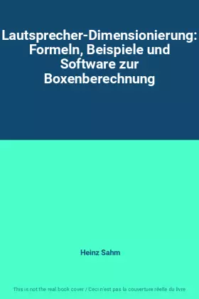 Couverture du produit · Lautsprecher-Dimensionierung: Formeln, Beispiele und Software zur Boxenberechnung