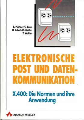 Couverture du produit · Datenkommunikation und Elektronische Post. X. 400: Die Normen und ihre Anwendung