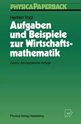Couverture du produit · Aufgaben und Beispiele zur Wirtschaftsmathematik (Physica-Lehrbuch)