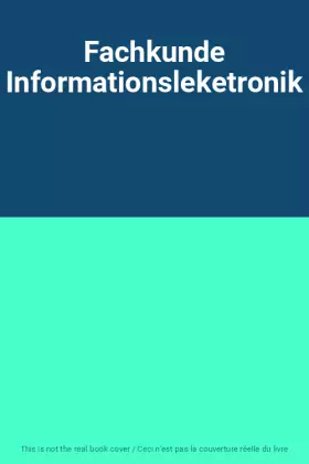 Couverture du produit · Fachkunde Informationsleketronik