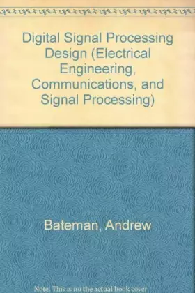 Couverture du produit · Digital Signal Processing Design (Electrical Engineering, Communications, and Signal Processing)