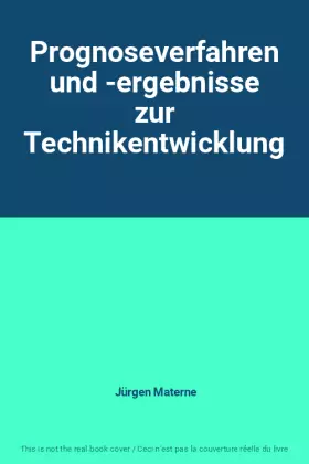 Couverture du produit · Prognoseverfahren und -ergebnisse zur Technikentwicklung