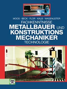 Couverture du produit · Fachkenntnisse Metallbauer und Konstruktionsmechaniker: Technologie