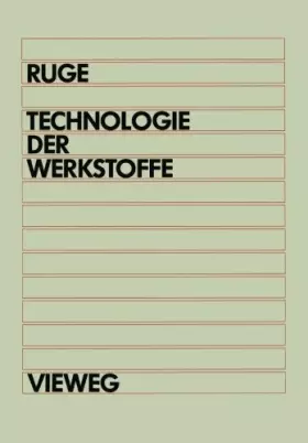 Couverture du produit · Technologie der Werkstoffe: f????r Studenten des Maschinenbaus und der Verfahrenstechnik ab 1. Semester (German Edition) by J??