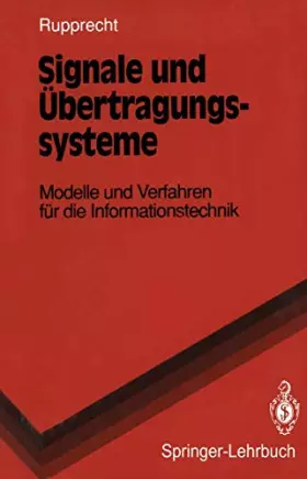 Couverture du produit · Signale und Übertragungssysteme: Modelle und Verfahren für die Informationstechnik (Springer-Lehrbuch)