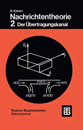 Couverture du produit · Nachrichtentheorie: Der Übertragungskanal (Teubner Studienbücher Elektrotechnik)