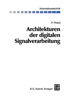 Couverture du produit · Architekturen der digitalen Signalverarbeitung (Informationstechnik)
