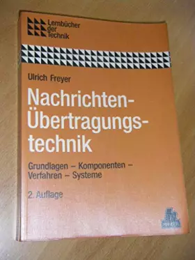 Couverture du produit · Nachrichten-Übertragungstechnik: Grundlagen - Komponenten - Verfahren - Systeme (Lernbücher der Technik: Fachrichtung Elektrote