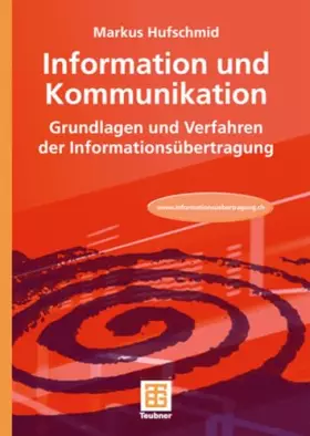 Couverture du produit · Information und Kommunikation: Grundlagen und Verfahren der Informationsübertragung (German Edition)