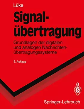 Couverture du produit · Signalübertragung: Grundlagen der digitalen und analogen Nachrichtenübertragungssysteme (Springer-Lehrbuch)