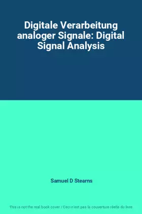 Couverture du produit · Digitale Verarbeitung analoger Signale: Digital Signal Analysis