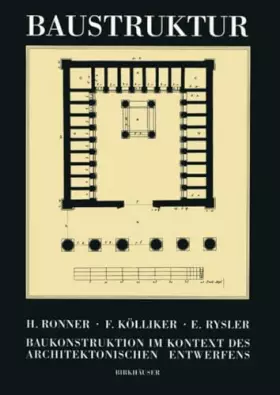 Couverture du produit · Baustruktur: Baukonstruktion im Kontext des architektonischen Entwerfens