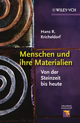 Couverture du produit · Menschen und ihre Materialien: Von der Steinzeit bis heute (Erlebnis Wissenschaft)