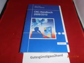Couverture du produit · CNC-Handbuch 2009/2010: CNC, DNC, CAD, CAM, FFS, SPS, RPD, LAN, CNC-Maschinen, CNC-Roboter, Antriebe, Simulation, Fachwortverze