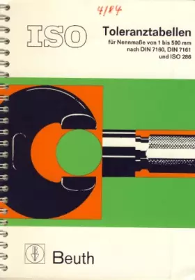 Couverture du produit · ISO-Toleranztabellen: Für Nennmasse von 1 bis 500 mm nach DIN 7160, 7161 und ISO 286