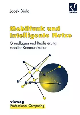 Couverture du produit · Mobilfunk und Intelligente Netze: Grundlagen und Realisierung mobiler Kommunikation