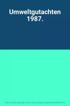 Couverture du produit · Umweltgutachten 1987.