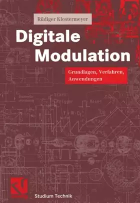 Couverture du produit · Digitale Modulation. Grundlagen, Verfahren, Systeme (Studium Technik)