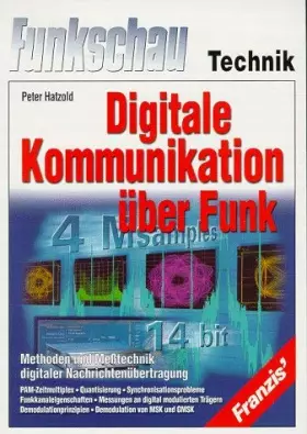 Couverture du produit · Digitale Kommunikation über Funk: Methoden und Messtechnik digitaler Nachrichtenübertragung