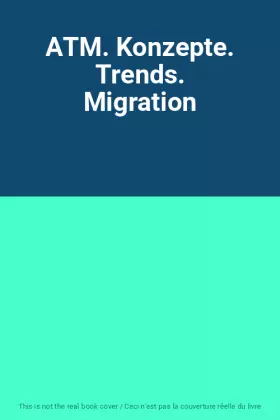 Couverture du produit · ATM. Konzepte. Trends. Migration