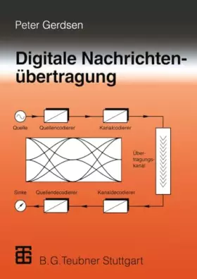Couverture du produit · Digitale Nachrichtenübertragung: Grundlagen, Systeme, Technik, praktische Anwendungen (German Edition)