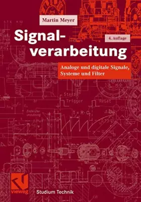 Couverture du produit · Signalverarbeitung: Analoge und digitale Signale, Systeme und Filter (Studium Technik)
