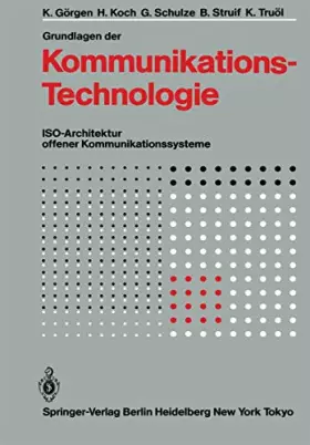 Couverture du produit · Grundlagen der Kommunikationstechnologie: ISO-Architektur offener Kommunikationssysteme