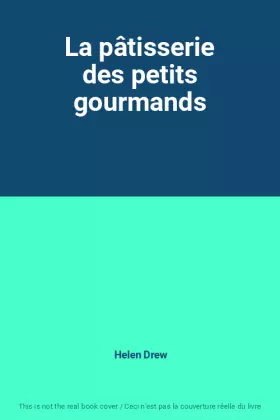 Couverture du produit · La pâtisserie des petits gourmands