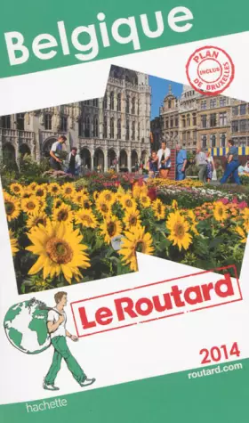 Couverture du produit · Le Routard Belgique 2014