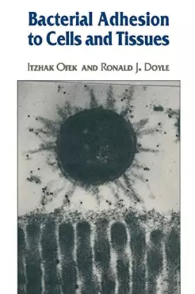 Couverture du produit · Bacterial Adhesion To Cells And Tissues