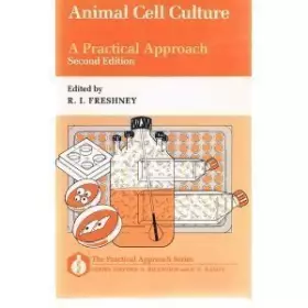 Couverture du produit · Animal Cell Culture: A Practical Approach (The ^APractical Approach Series)