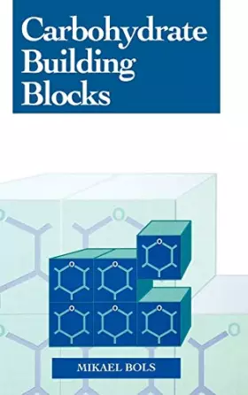 Couverture du produit · Carbohydrate Building Blocks