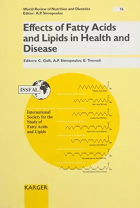 Couverture du produit · World Review of Nutrition and Dietetics / Complete Set / Effects of Fatty Acids and Lipids in Health and Disease: 1st Internati