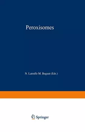 Couverture du produit · Peroxisomes (Springer Lab Manuals)