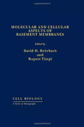 Couverture du produit · Molecular and Cellular Aspects of Basement Membranes: Cell Biology