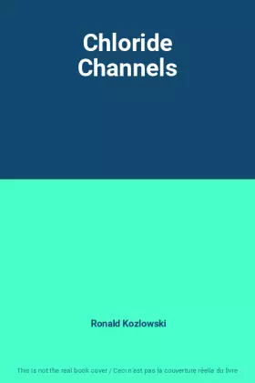Couverture du produit · Chloride Channels
